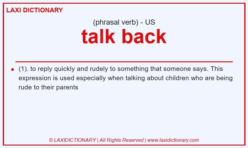 Definition talk back in American English