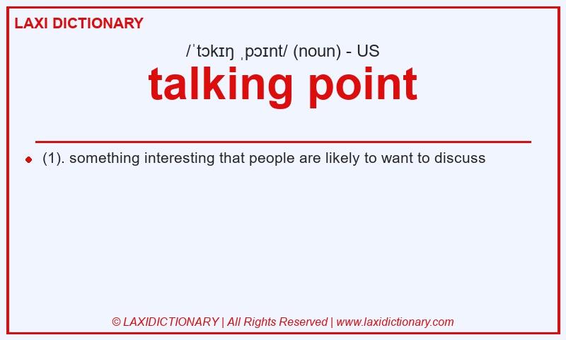 Definition talking point in American English