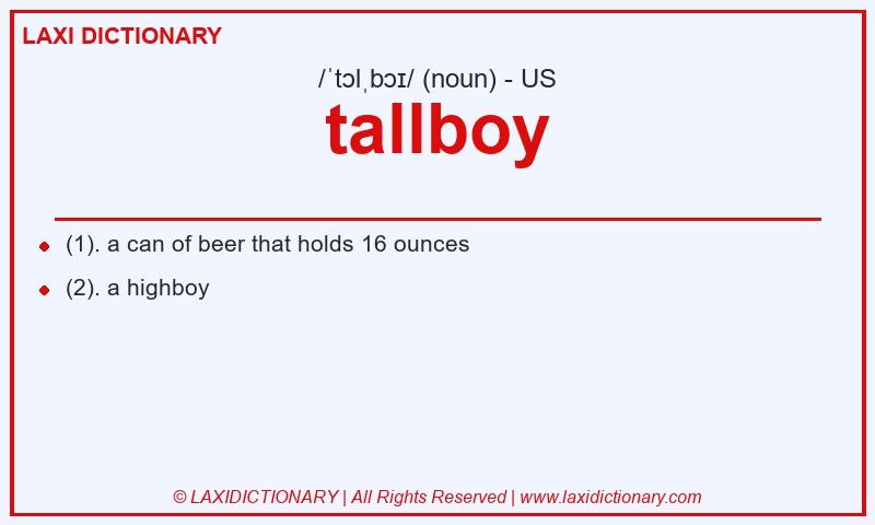 Definition tallboy in American English