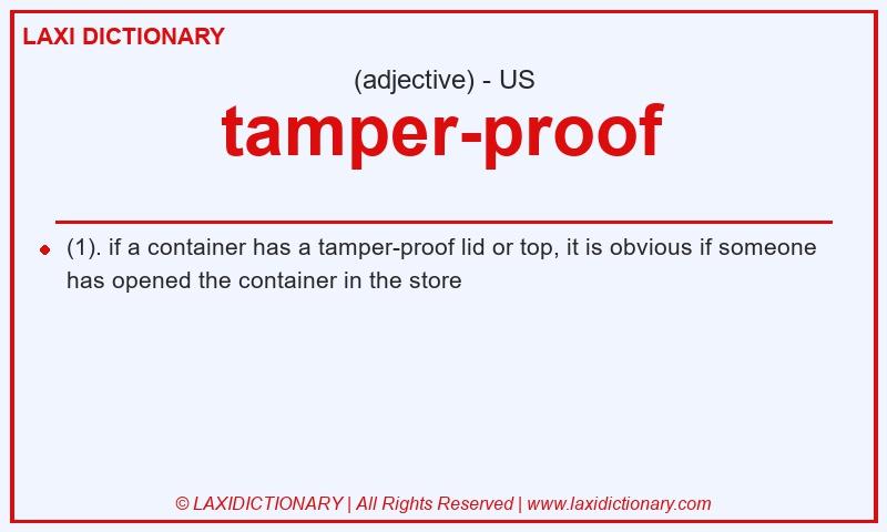 Definition tamper-proof in American English