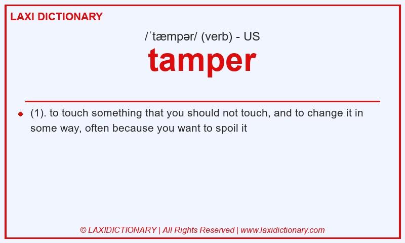 Definition tamper in American English
