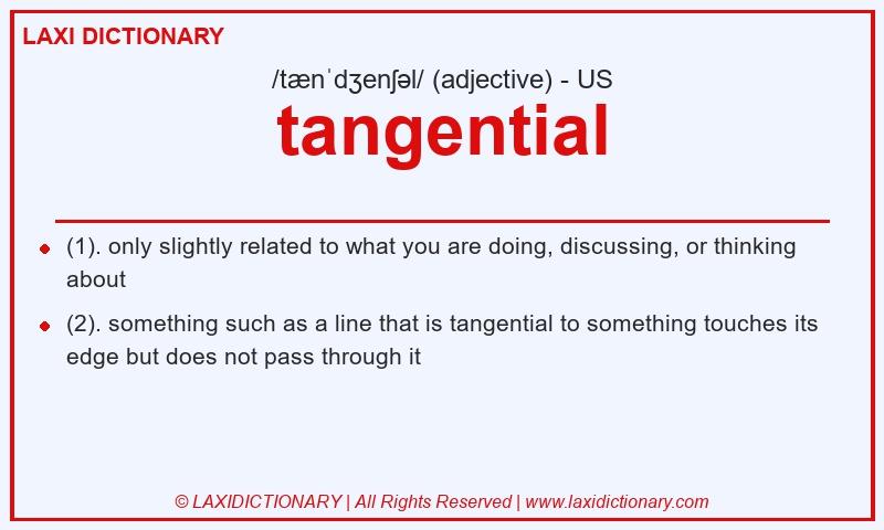 Definition tangential in American English