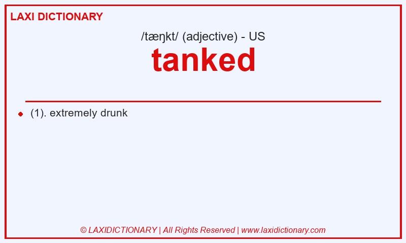 Definition tanked in American English