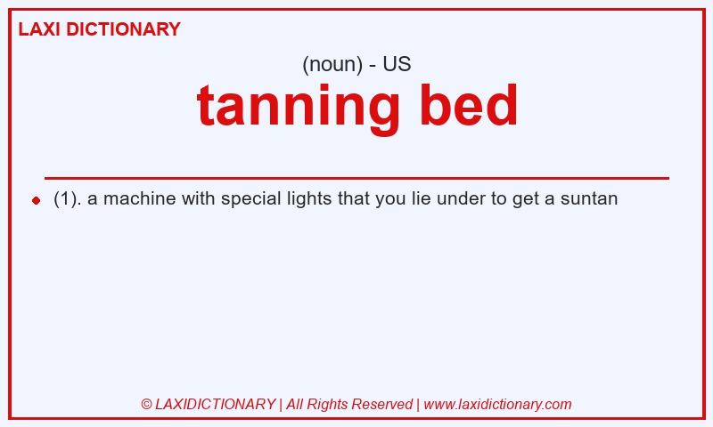 Definition tanning bed in American English