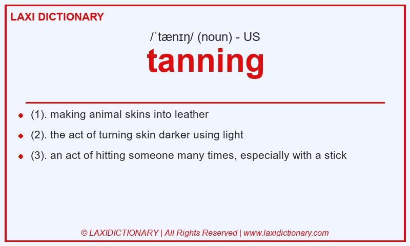 Definition tanning in American English