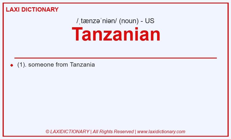 Definition Tanzanian in American English