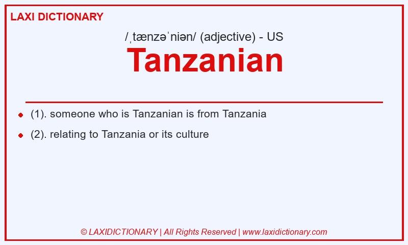 Definition Tanzanian in American English