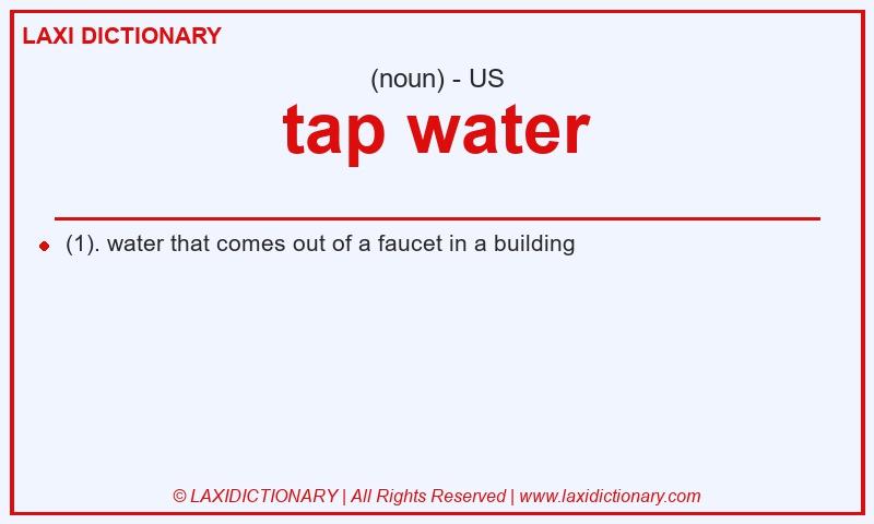 Definition tap water in American English