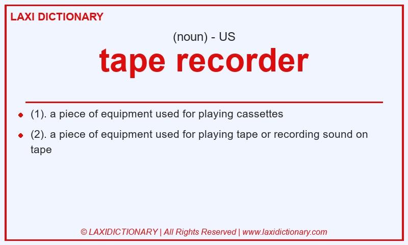 Definition tape recorder in American English
