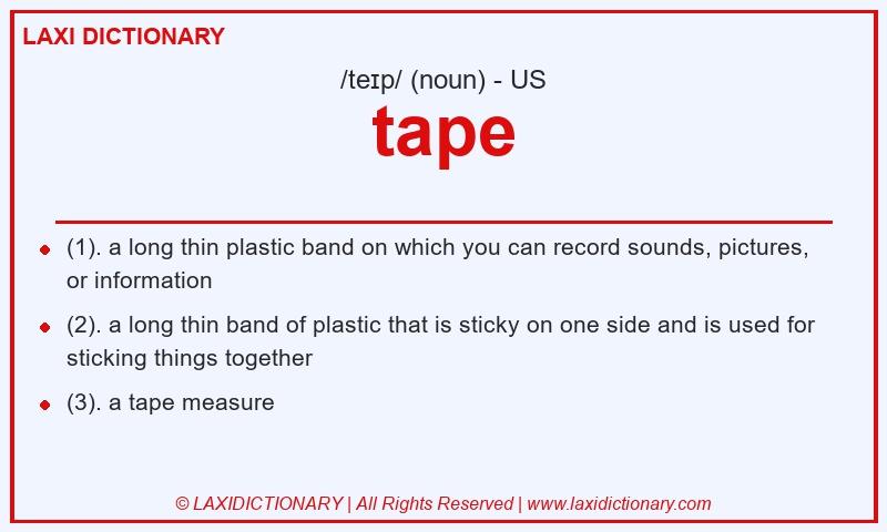 Definition tape in American English