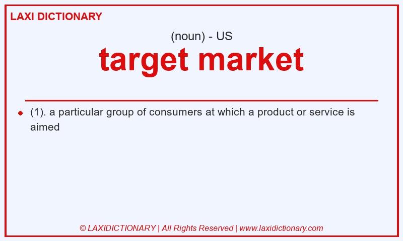 Definition target market in American English
