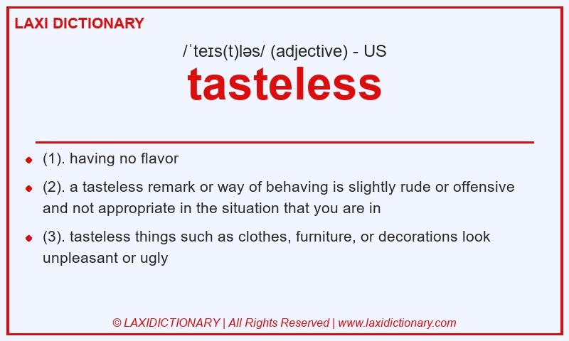 Definition tasteless in American English