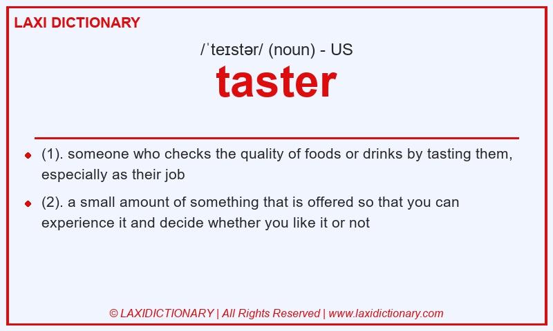 Definition taster in American English