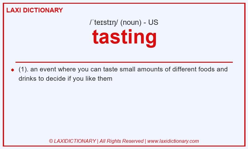 Definition tasting in American English