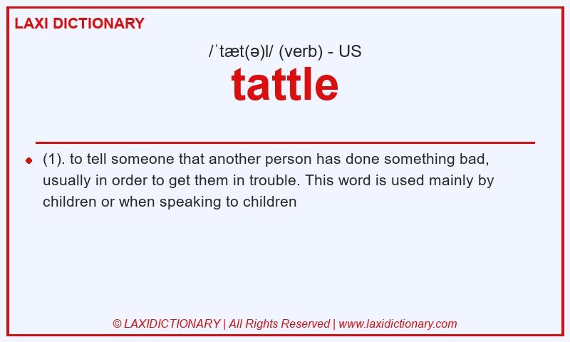 Definition tattle in American English