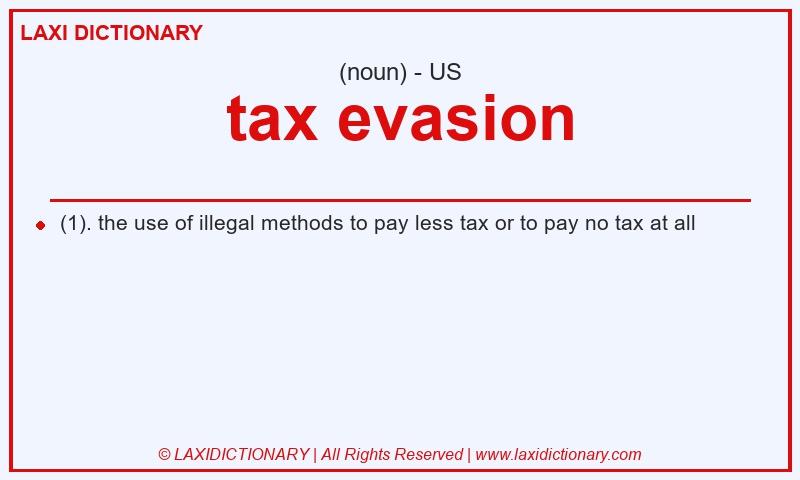Definition tax evasion in American English