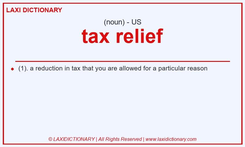 Definition tax relief in American English