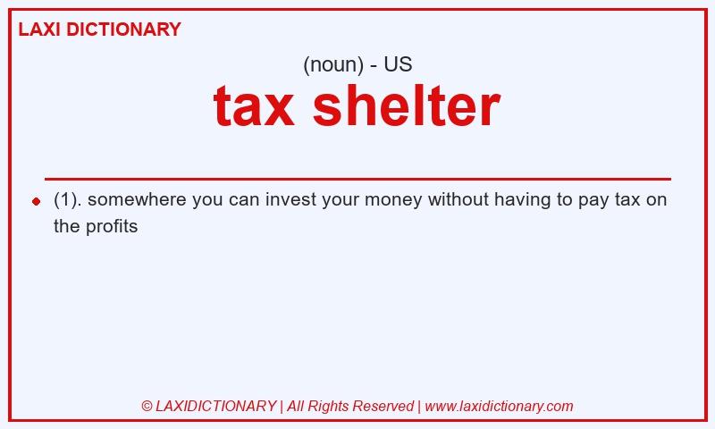 Definition tax shelter in American English