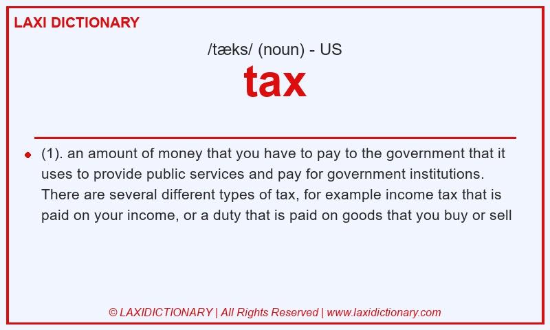 Definition tax in American English