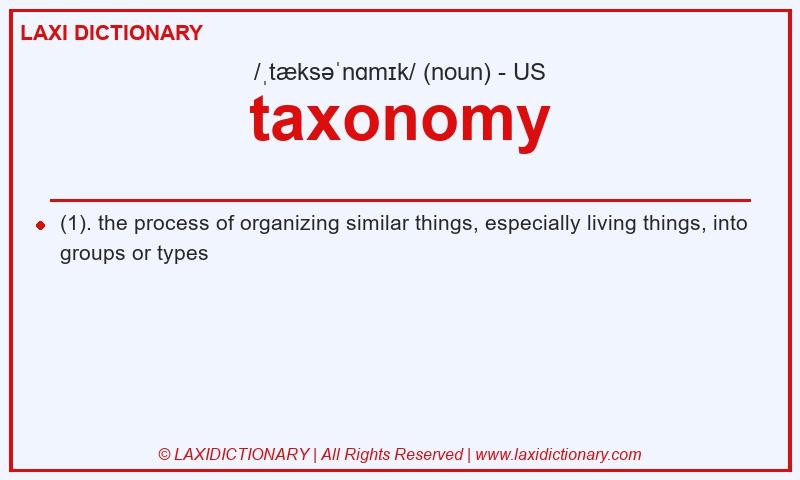 Definition taxonomy in American English