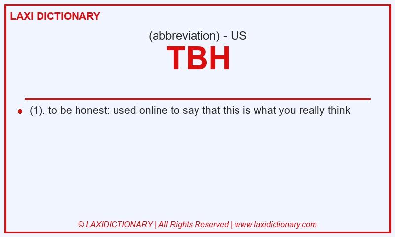 Definition TBH in American English