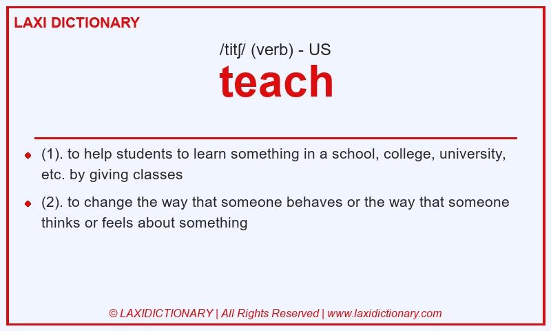 Definition teach in American English