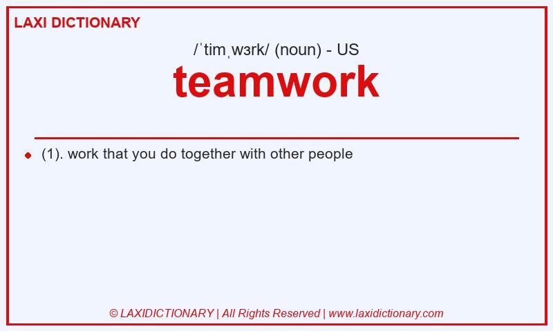 Definition teamwork in American English