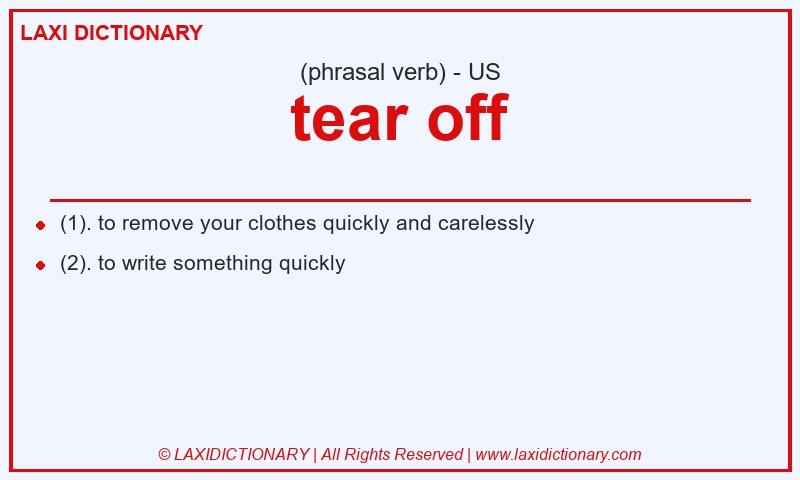 Definition tear off in American English