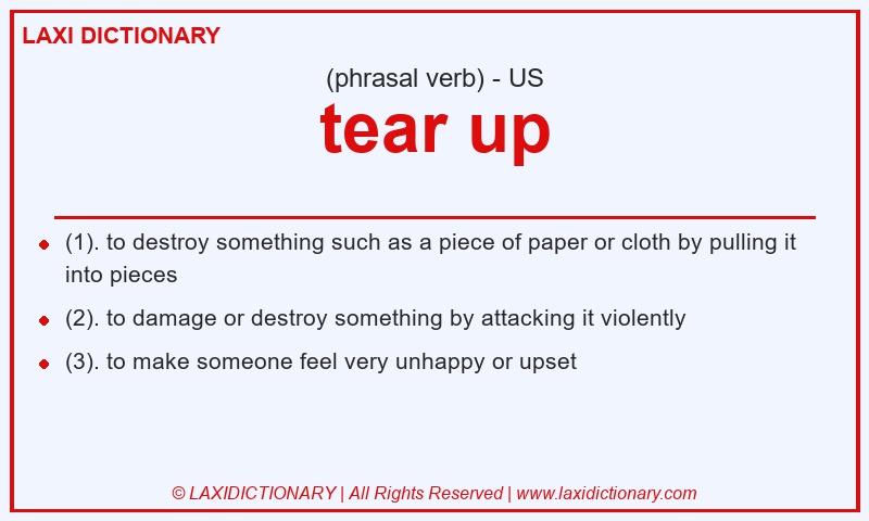 Definition tear up in American English