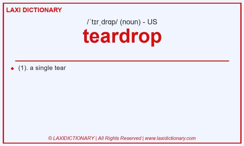 Definition teardrop in American English