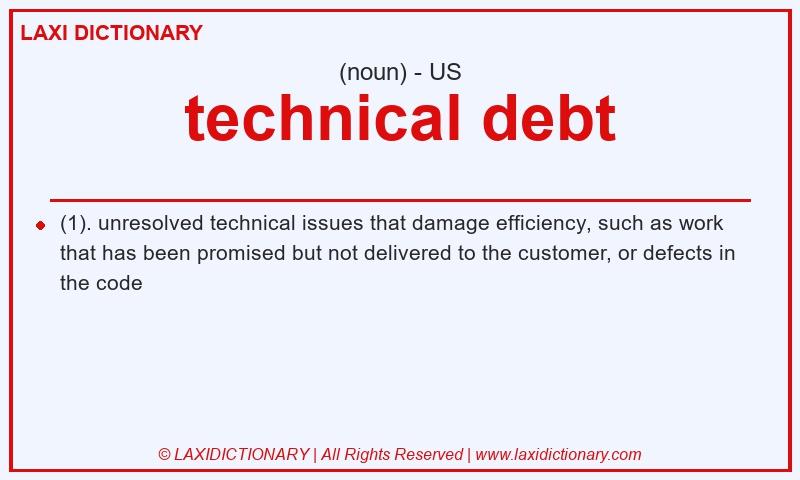 Definition technical debt in American English