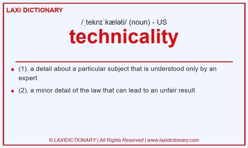 Definition technicality in American English