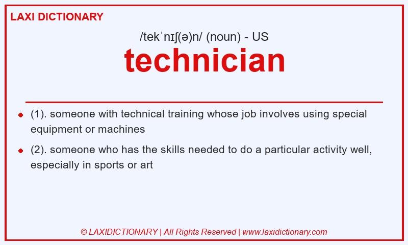 Definition technician in American English