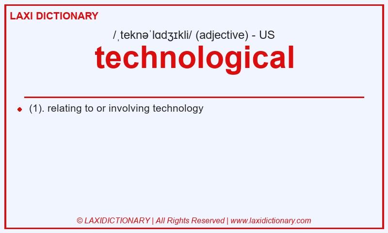 Definition technological in American English