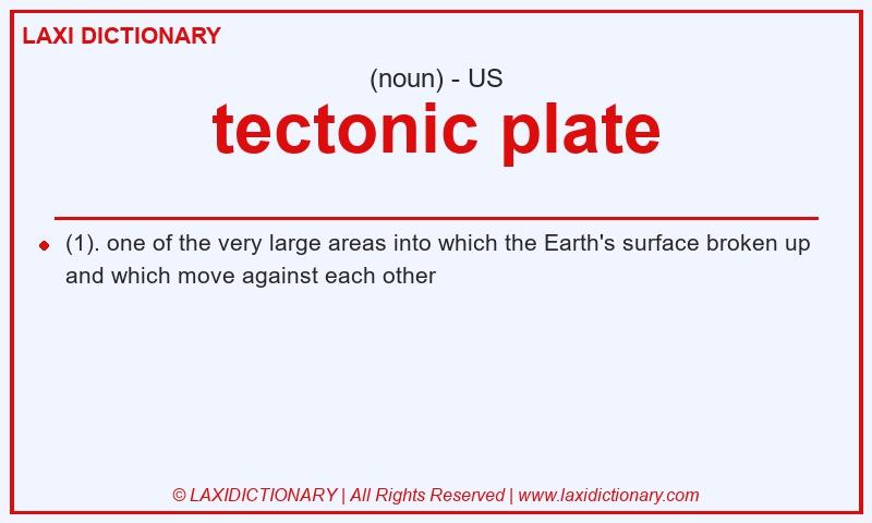 Definition tectonic plate in American English