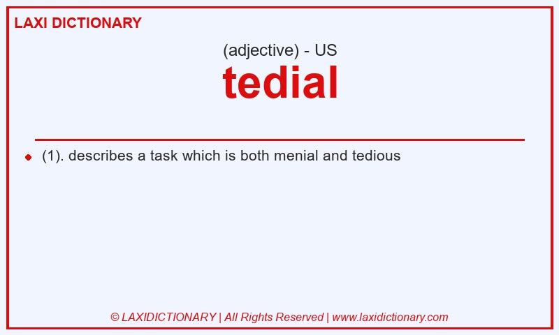 Definition tedial in American English