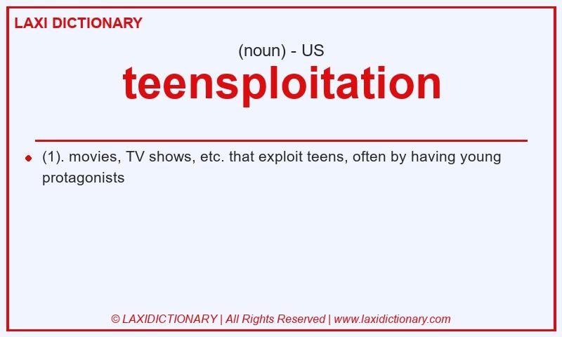 Definition teensploitation in American English