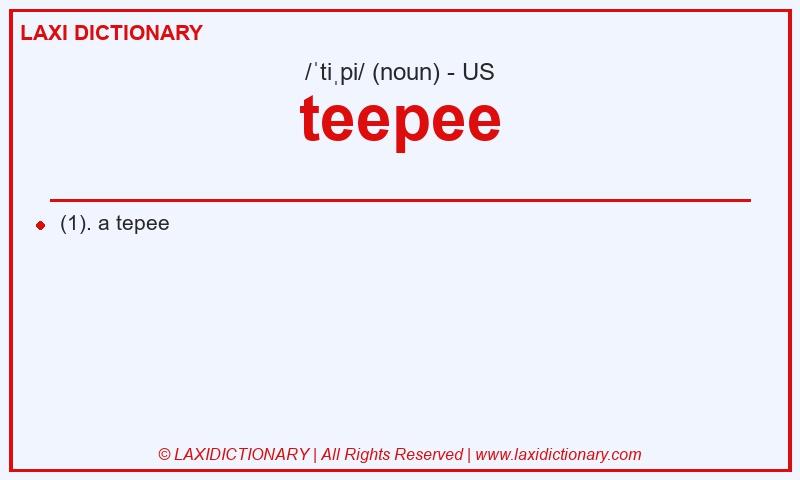 Definition teepee in American English