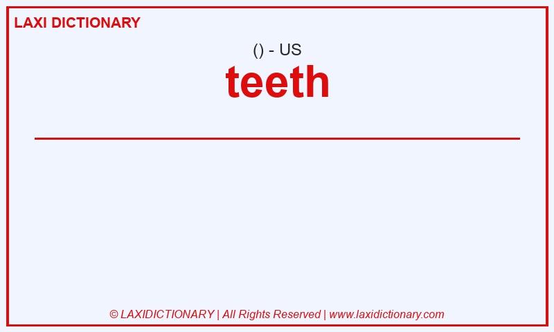 Definition teeth in American English