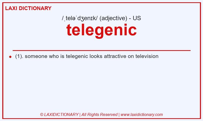 Definition telegenic in American English