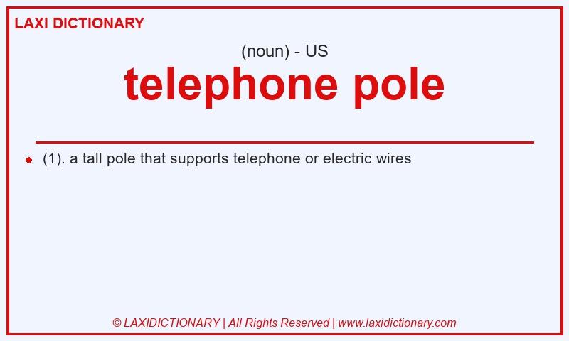 Definition telephone pole in American English