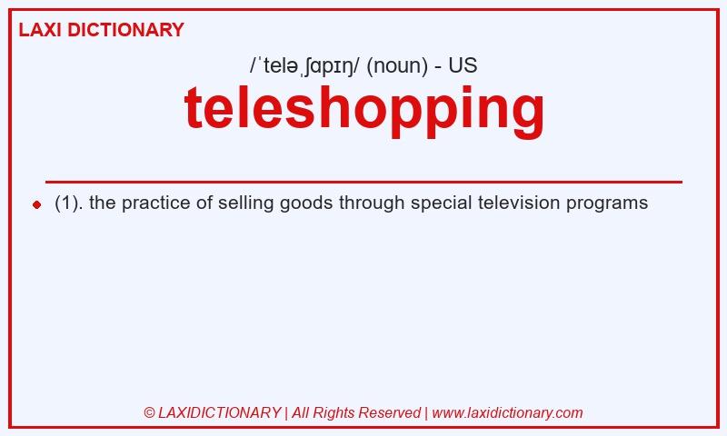 Definition teleshopping in American English
