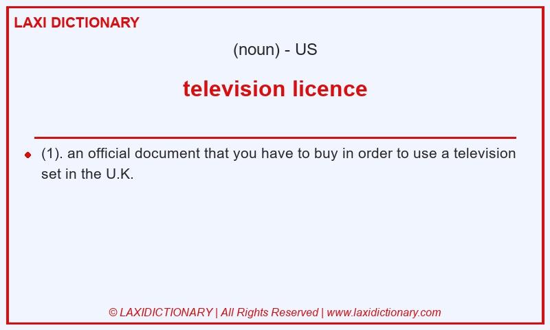 Definition television licence in American English