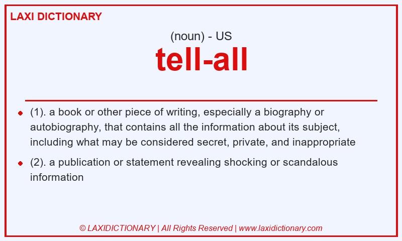 Definition tell-all in American English