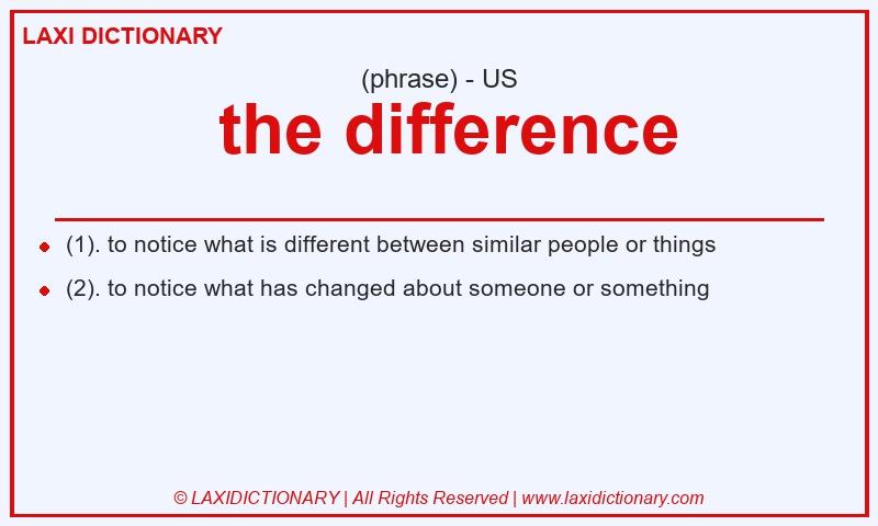 Definition the difference in American English