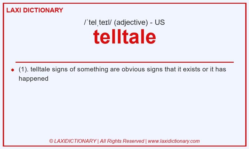 Definition telltale in American English