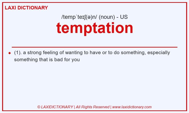 Definition temptation in American English