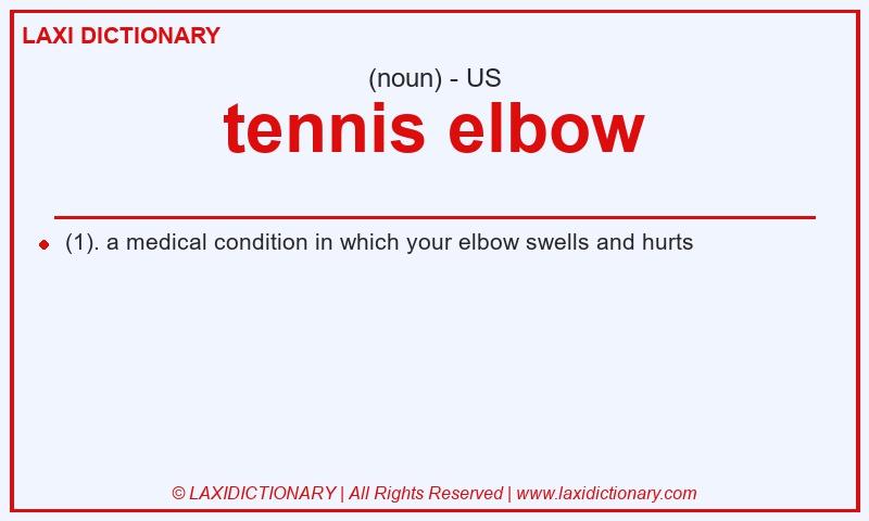 Definition tennis elbow in American English