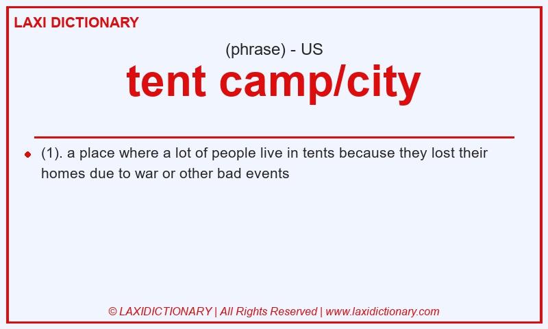 Definition tent camp/city in American English