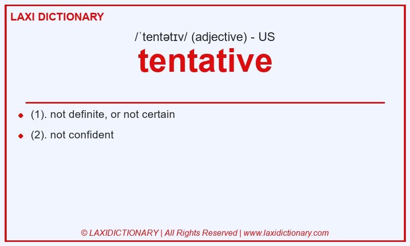 Definition tentative in American English